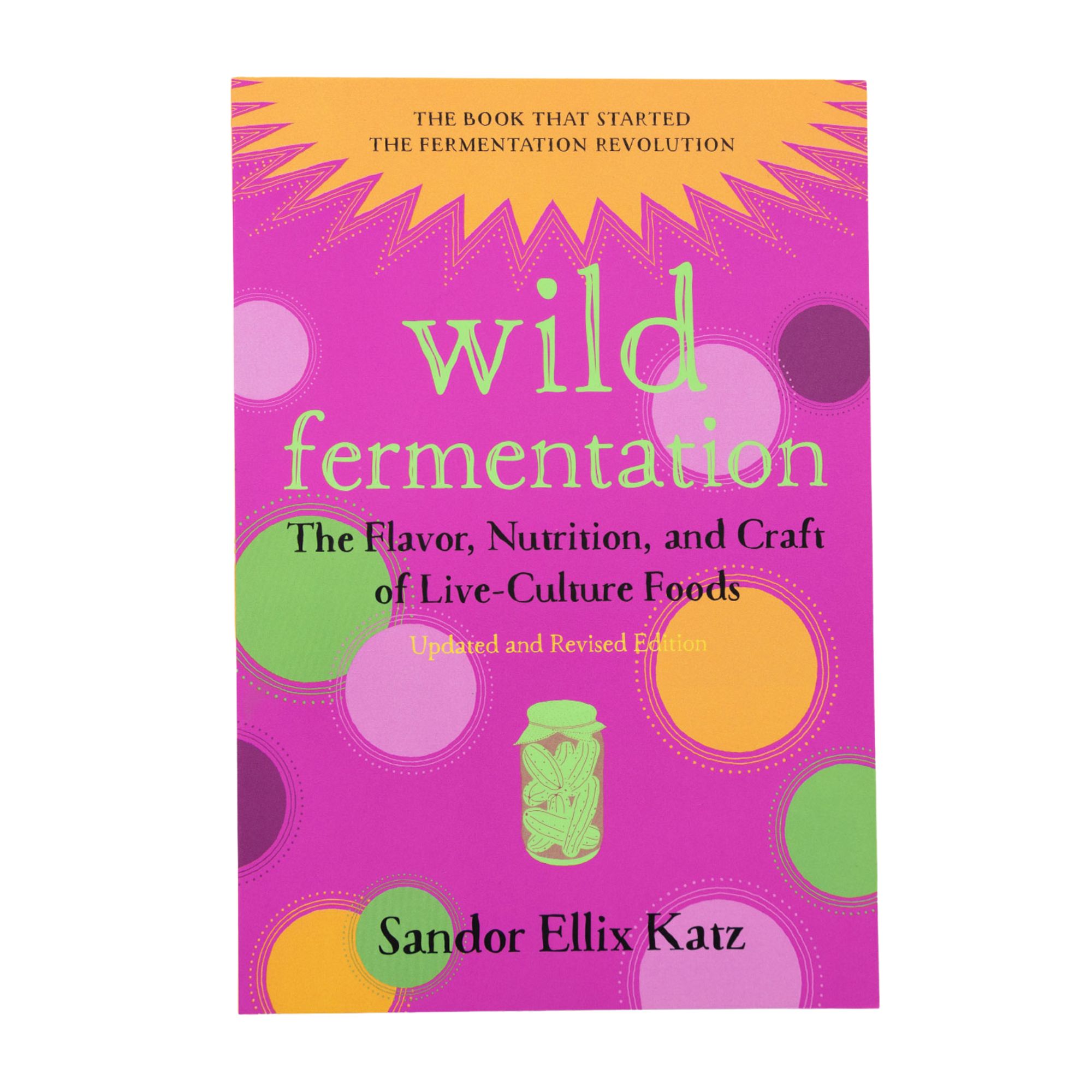 Book - Wild Fermentation by Sandor Ellix Katz
